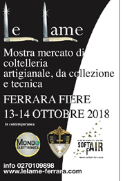 Le Lame: Mostra mercato di coltelleria artigianale, da collezione e tecnica - Ferrara Fiere 13-14 ottobre 2018